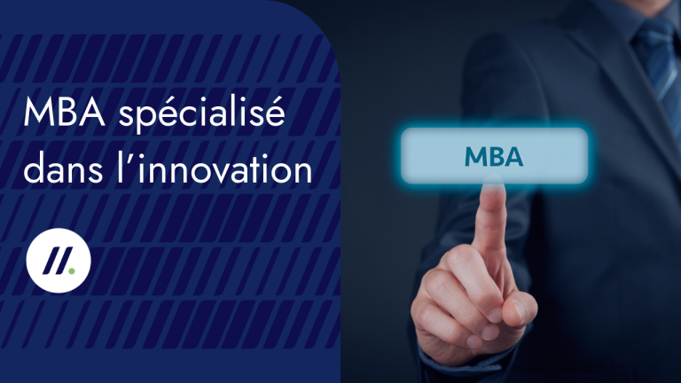 MBA FINANCEMENT &amp; MANAGEMENT DE L&rsquo;INNOVATION