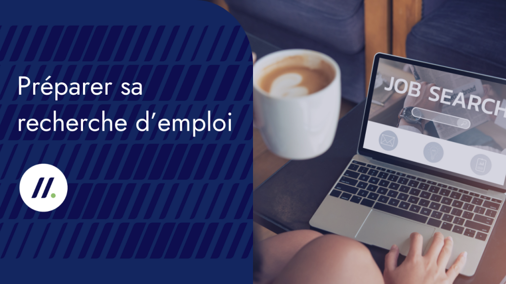 Préparer sa recherche d’emploi