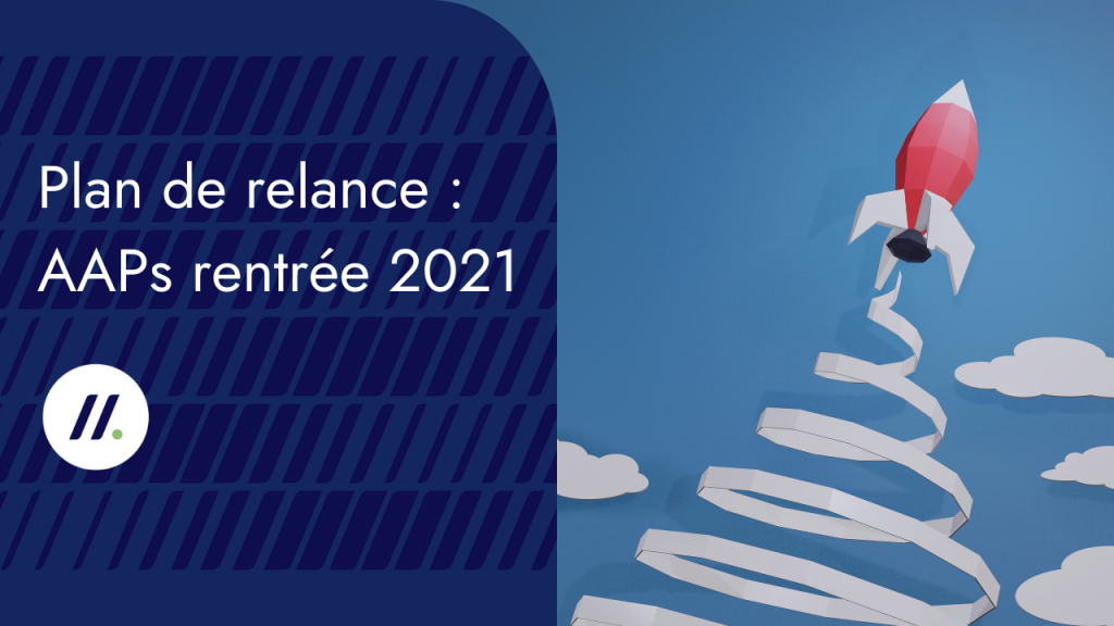 Plan de relance AAPs rentrée 2021