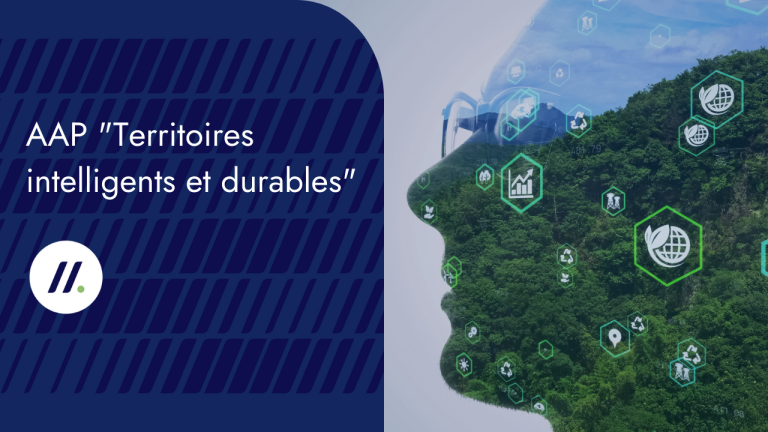 Découvrez l&rsquo;AAP « Territoires intelligents et durables »