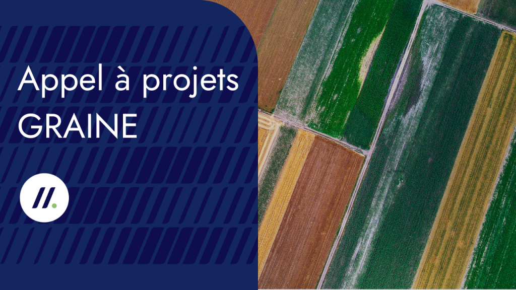 Appel à projets GRAINE