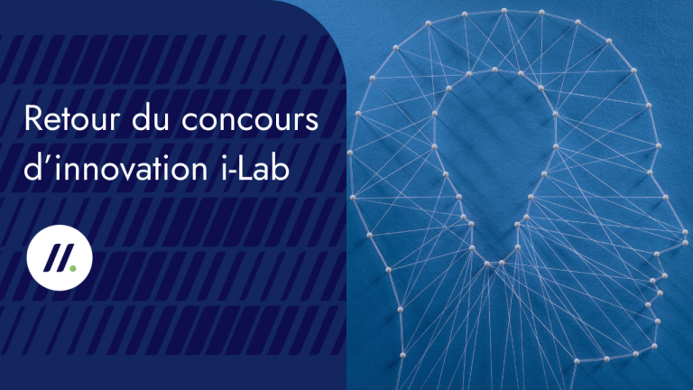 Le concours d’innovation I-LAB fait son grand retour !
