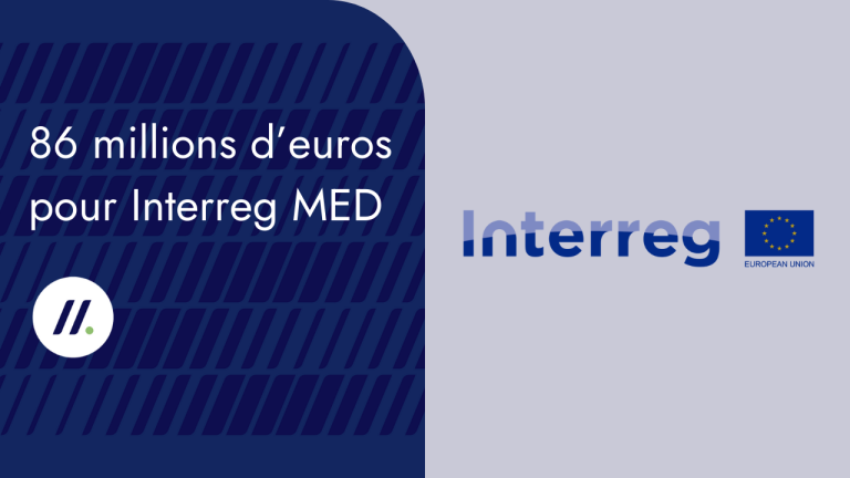 Interreg MED : 86 millions d&rsquo;euros pour un nouvel appel à projets