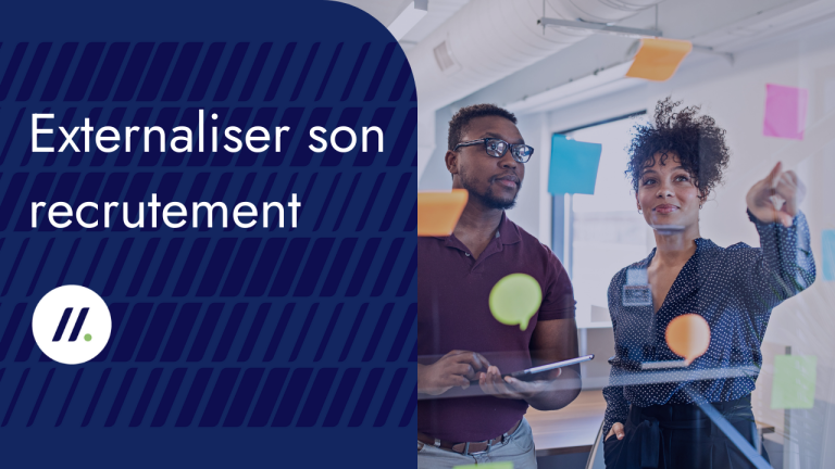 Les 3 raisons d&rsquo;externaliser son recrutement