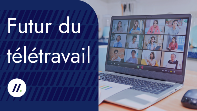 Quel est le futur du télétravail ?
