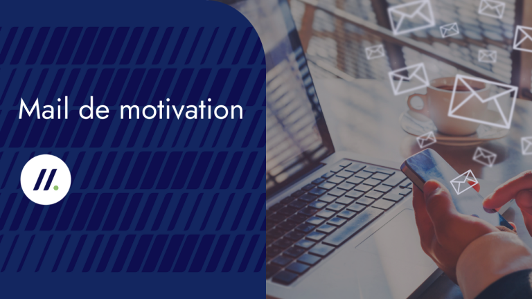 Le mail de motivation, dans quel contexte l&rsquo;utiliser ?