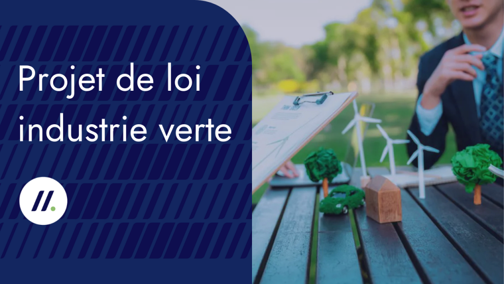Projet de loi industrie verte