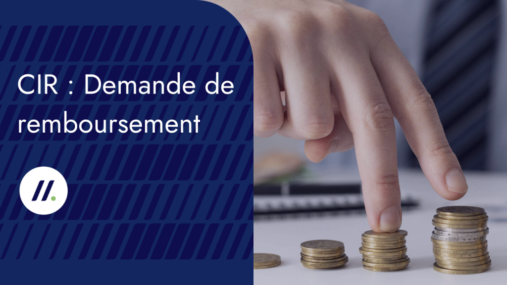 CIR Demande de remboursement