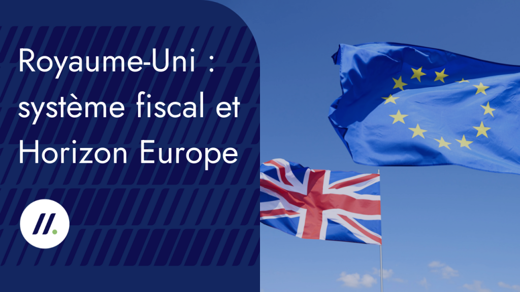 Royaume-Uni système fiscal et Horizon Europe