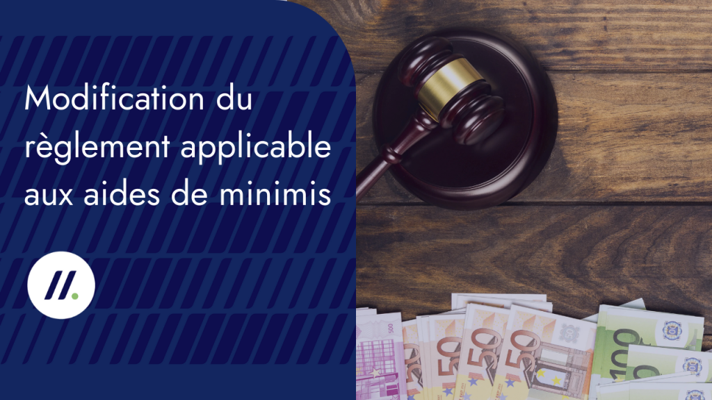 Modification du règlement applicable aux aides de minimis