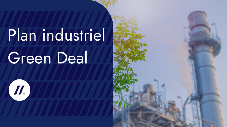 Plan industriel du Green Deal : vers une industrie à zéro émission nette